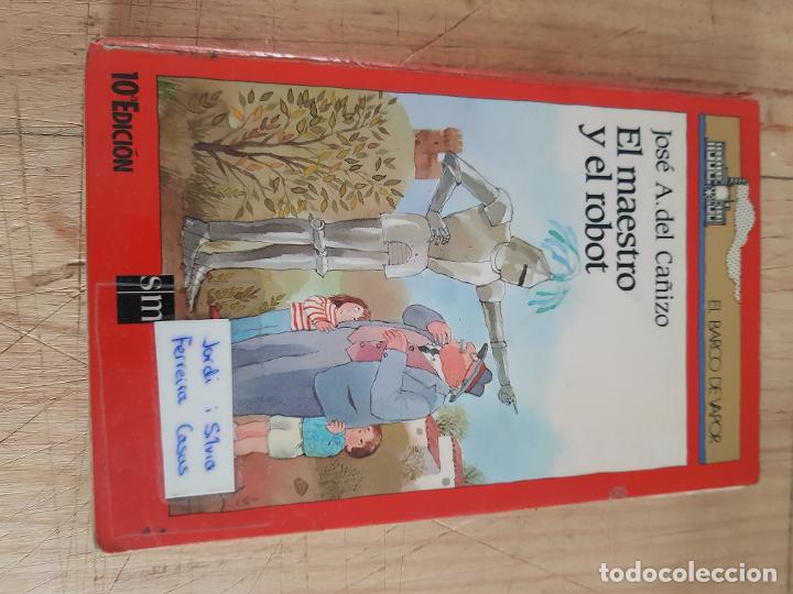 Libros de segunda mano: El maestro y el robot - Jos&eacute; A. del Ca&ntilde;izo - Foto 1