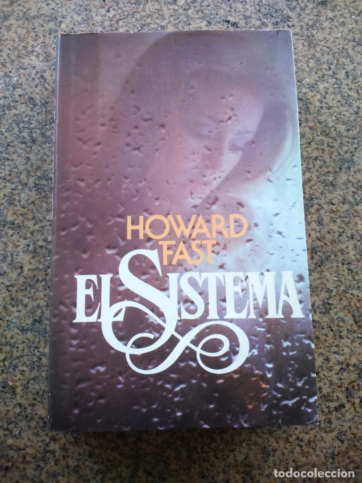 Libros de segunda mano: EL SISTEMA -- HOWARD FAST -- CIRCULO 1981 -- - Foto 1
