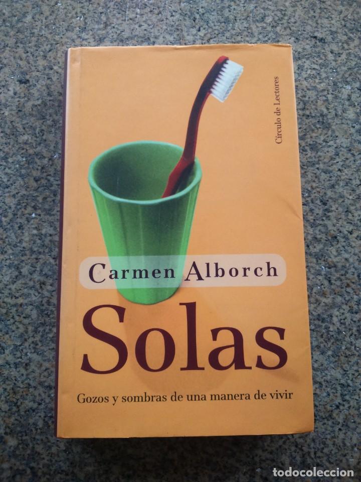 Libros de segunda mano: SOLAS -- CARMEN ALBORCH -- CIRCULO 1999 -- - Foto 1