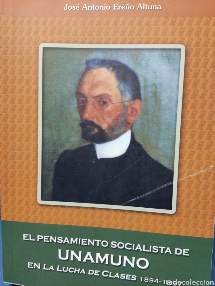 Libros de segunda mano: PENSAMIENTO SOCIALISTA DE UNAMUNO EN LA LUCHA DE CLASES 1894-1897