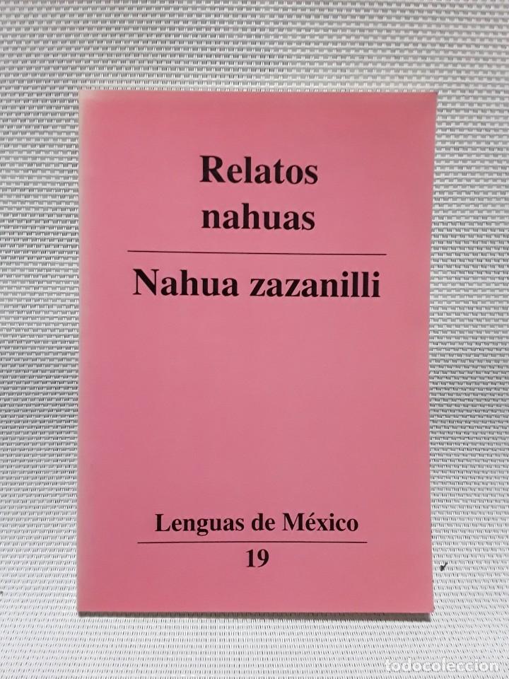 relatos nahuas / nahua zazanilli (méxico df, 20 - Compra venta en  todocoleccion