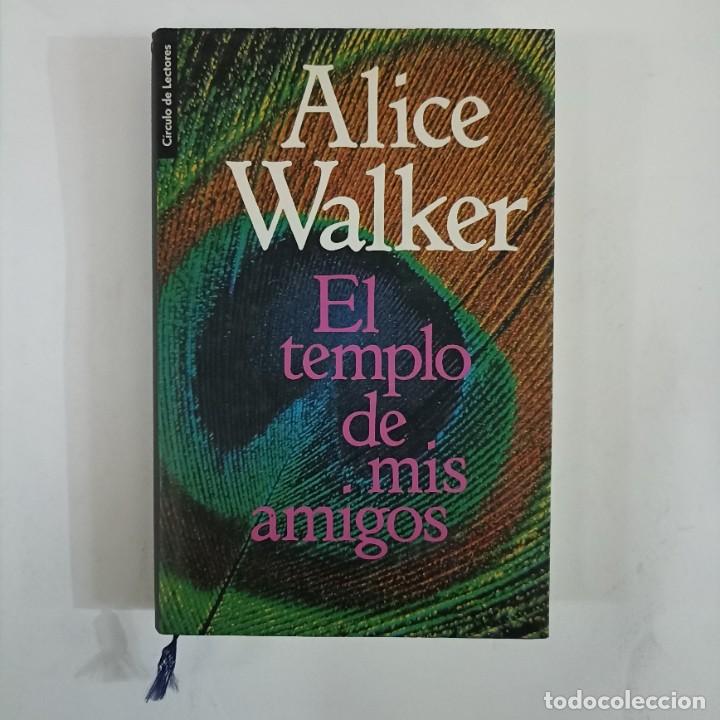 Libros de segunda mano: El templo de mis amigos - Alice Walker - Foto 1