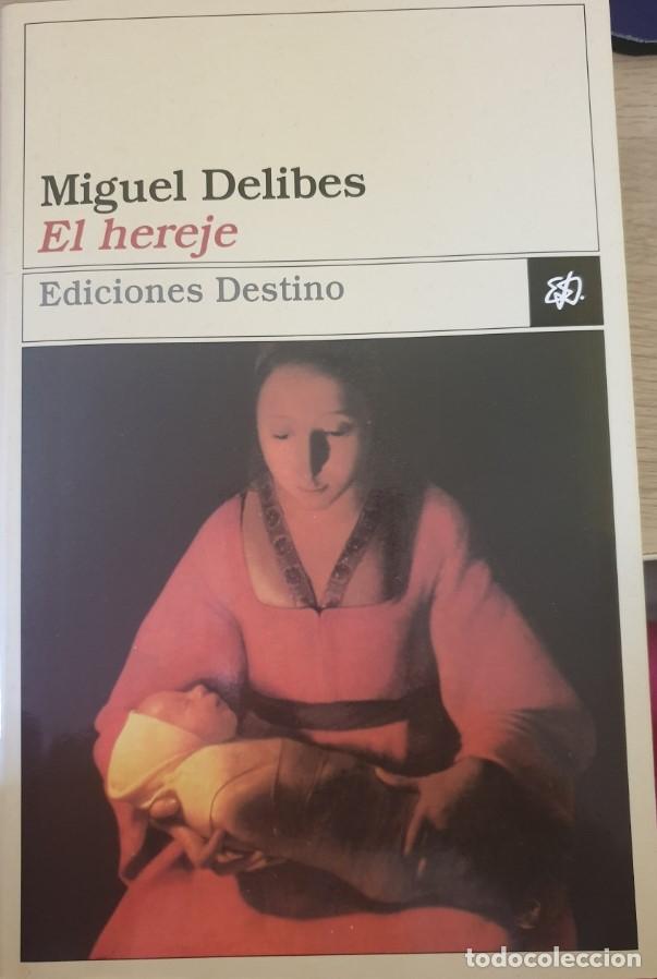 Libros de segunda mano: EL HEREJE. - DELIBES, Miguel. - Foto 1