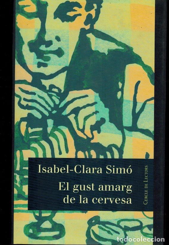 Libros de segunda mano: EL GUST AMARG DE LA CERVESA - Foto 1