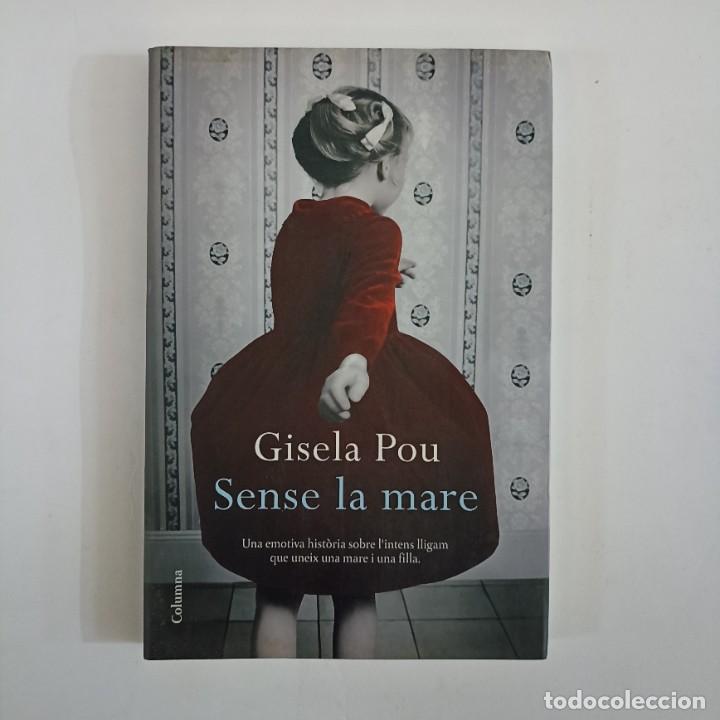Libros de segunda mano: Sense la mare - Gisela Pou - Foto 1