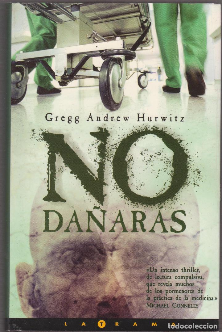 Libros de segunda mano: No da&ntilde;ar&aacute;s, Gregg Andrew Hurwitz - Foto 1
