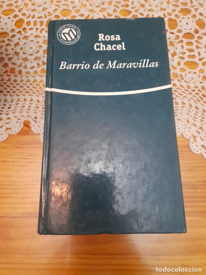Libros de segunda mano: Libro Rosa Chacel Barrio de Maravillas novela castellano