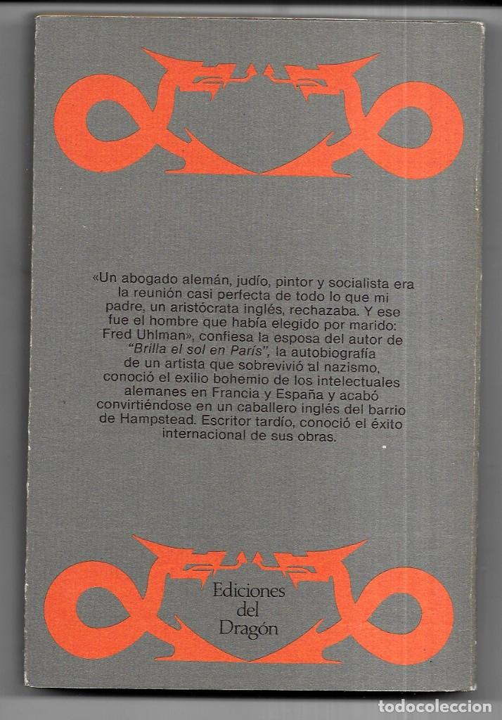 Libros de segunda mano: Fred Uhlman . Brilla el sol en Par&iacute;s - Foto 2
