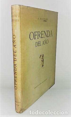 Gebrauchte B&uuml;cher: JUAN MARAGALL ... OFRENDA DEL A&Ntilde;O. ESCRITOS LIRICOS ESCOGIDOS ... 1947