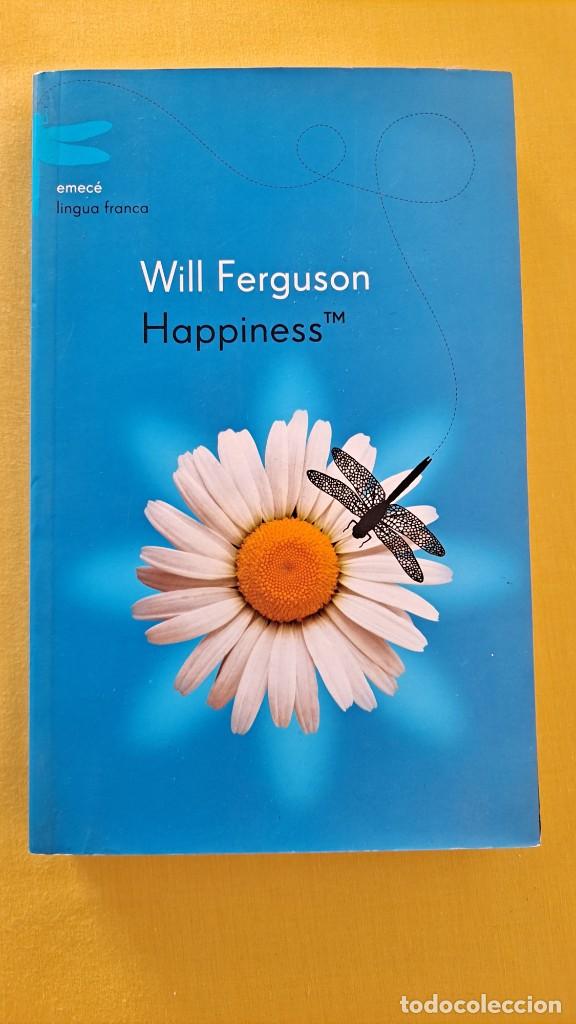 Libros de segunda mano: WILL FERGUSON - HAPPINESS TM - EMEC&Eacute; EDICIONES 2002 - Foto 2