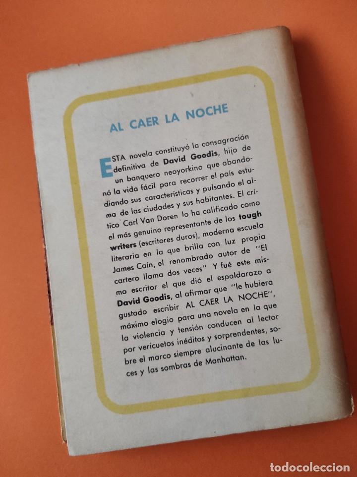Libros de segunda mano: AL CAER LA NOCHE - David Goodis - Foto 2
