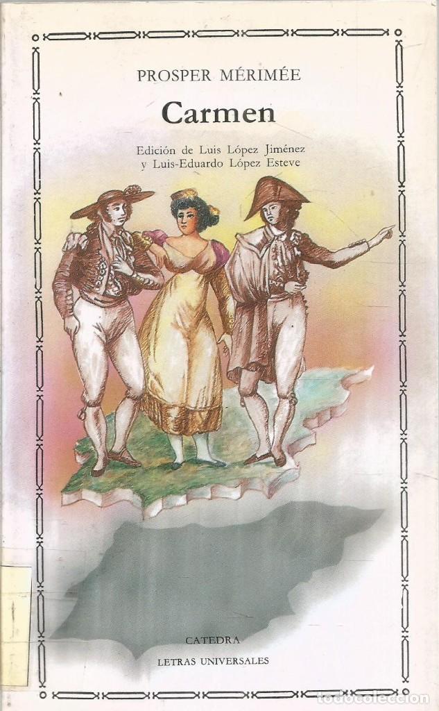 Libros de segunda mano: PROSPER MERIMEE. CARMEN. CATEDRA - Foto 1