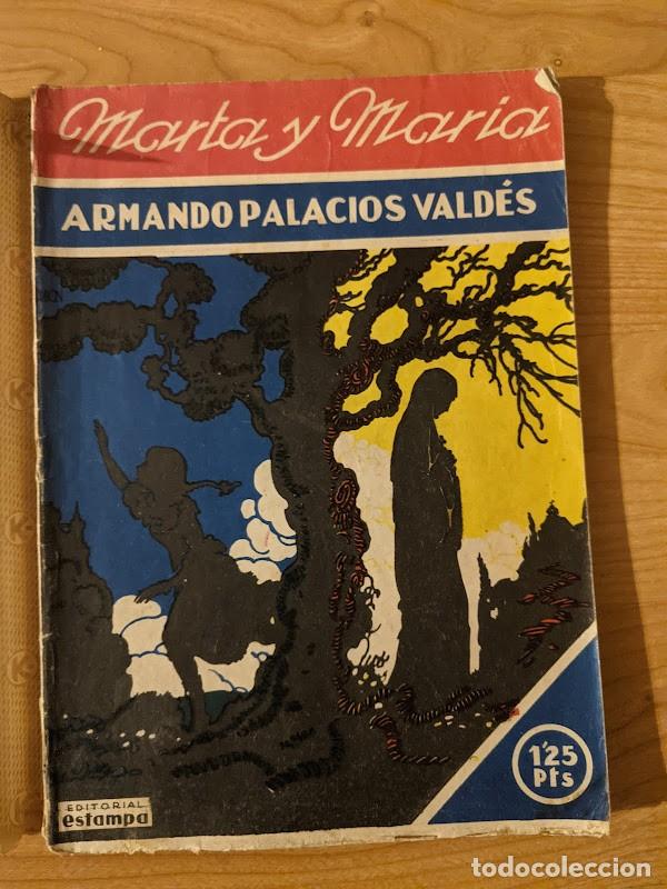 Libros de segunda mano: MARTA Y MAR&Iacute;A. ARMANDO PALACIO VALD&Eacute;S - Foto 1