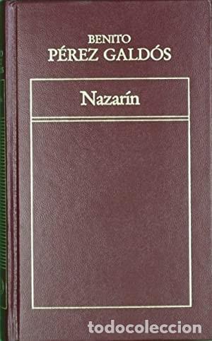 Libros de segunda mano: Nazar&iacute;n. Benito P&eacute;rez Gald&oacute;s - Foto 1