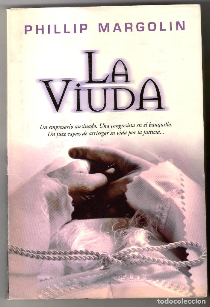 Libros de segunda mano: LA VIUDA. PHILLIP MARGOLIN - Foto 1
