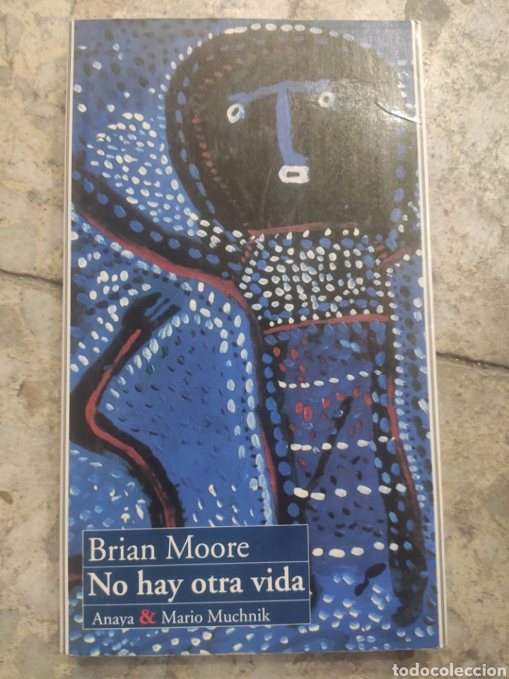 Libros de segunda mano: NO HAY OTRA VIDA. BRIAN MOORE - Foto 1