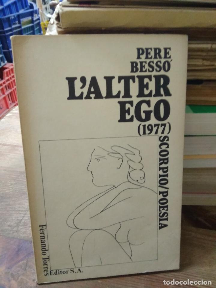 Libri di seconda mano: L'alter ego (1977), Pere Besso. L.16184-1288