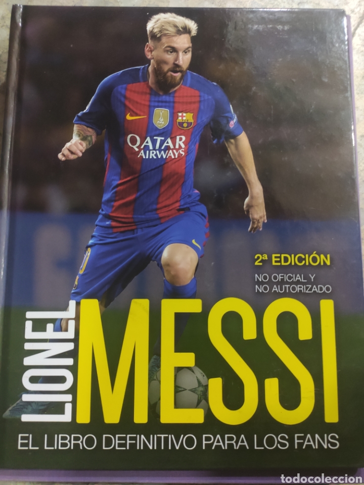 Gebrauchte B&uuml;cher: LIONEL MESSI. EL LIBRO DEFINTIVO PARA LOS FANS. MIKE PEREZ