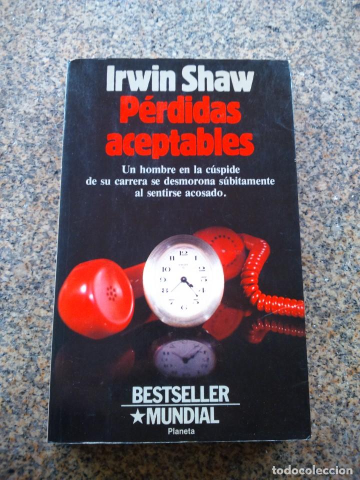 Libros de segunda mano: PERDIDAS ACEPTABLES -- IRWIN SHAW -- PLANETA 1983 -- - Foto 1