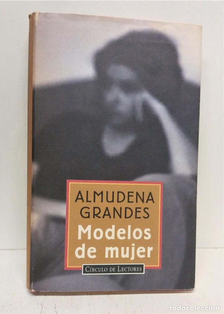 Libros de segunda mano: Libro Modelos de mujer. Almudena Grandes - Foto 1