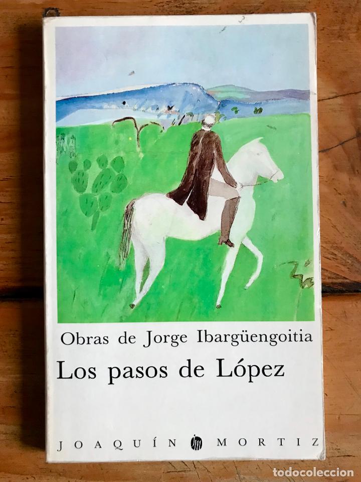 Libros de segunda mano: Los pasos de L&oacute;pez. Jorge Ibarg&uuml;engoitia. - Foto 1