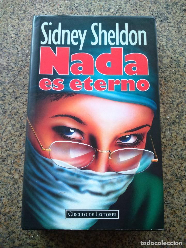 Libros de segunda mano: NADA ES ETERNO -- SIDNEY SHELDON - CIRCULO 1995 -- - Foto 1