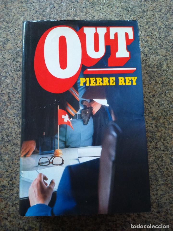 Libros de segunda mano: OUT -- PIERRE REY -- CIRCULO 1979 -- - Foto 1