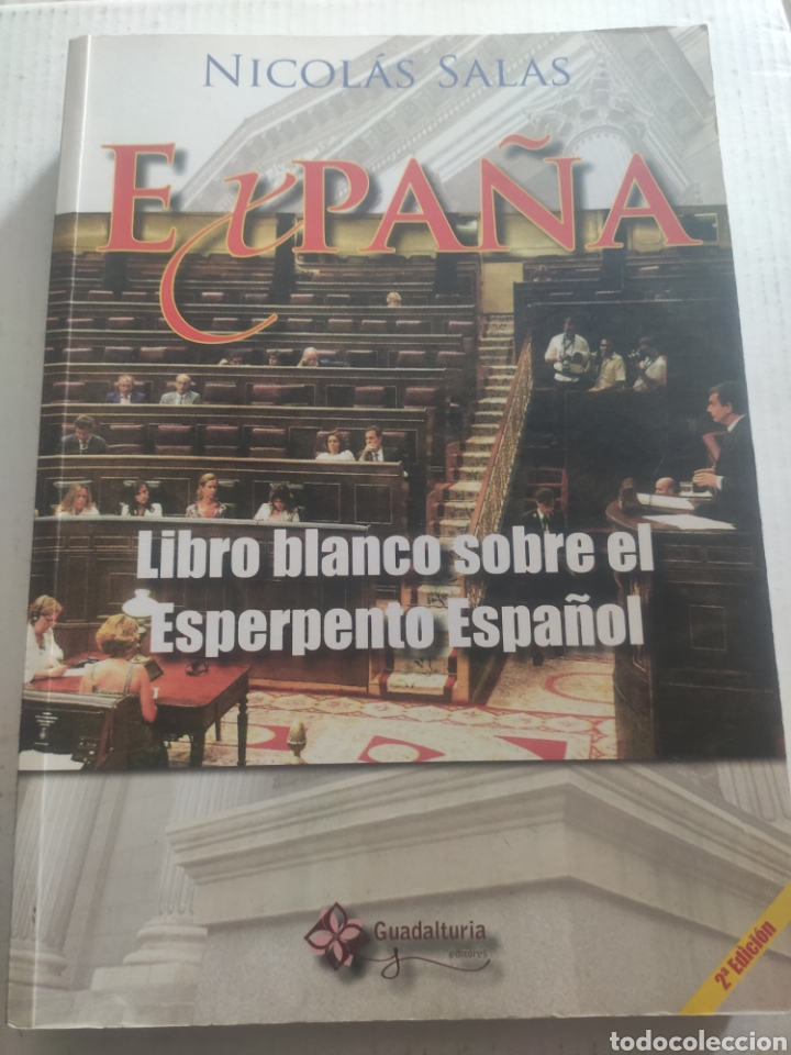 Second hand books: EXPA&Ntilde;A. LIBRO BLANCO SOBRE EL ESPERPENTO ESPA&Ntilde;OL. NICOLAS SALAS