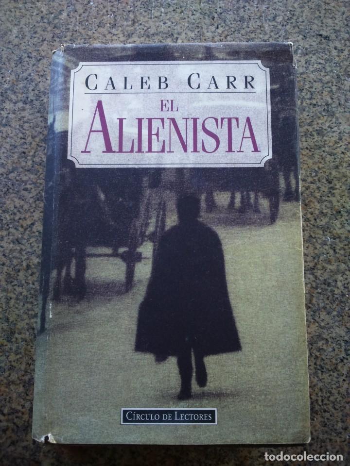 Libros de segunda mano: EL ALIENISTA -- CALEB CARR -- CIRCULO 1995 -- - Foto 1