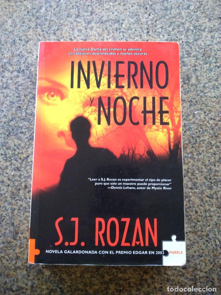 Libros de segunda mano: INVIERNO Y NOCHE -- S. J. ROZAN -- 2006 -- - Foto 1