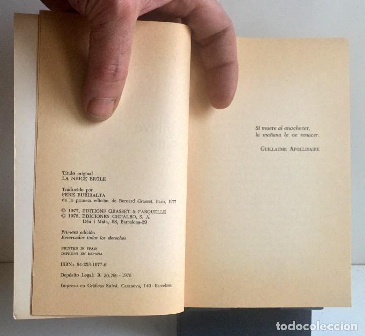 Libros de segunda mano: LA NIEVE QUEMA. R&eacute;gis Debray - Foto 4