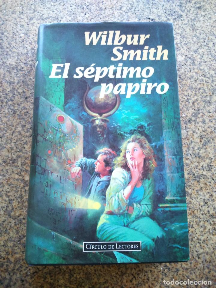 Libros de segunda mano: EL SEPTIMO PAPIRO -- WILBUR SMITH -- CIRCULO 1997 -- - Foto 1