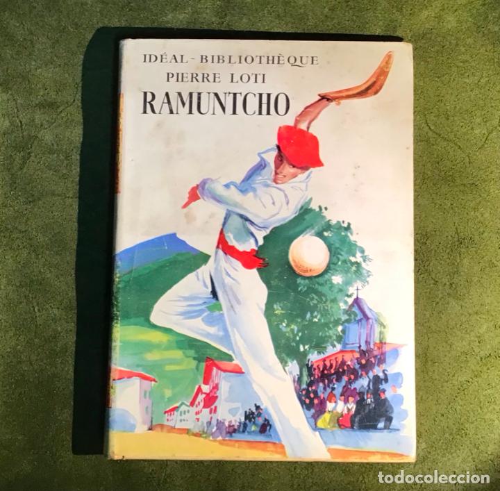 Libros de segunda mano: RAMUNTCHO, PIERRE LOTI - Foto 1