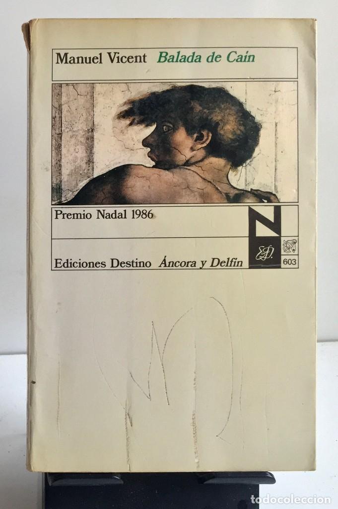 Libros de segunda mano: BALADA DE CA&Iacute;N. Manuel Vicent - Foto 1