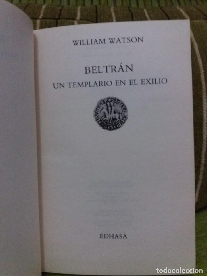 Libros de segunda mano: BELTR&Aacute;N, UN TEMPLARIO EN EL EXILIO - Foto 4