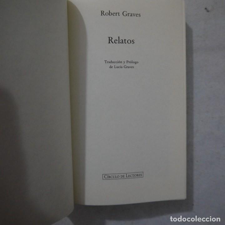 Libros de segunda mano: RELATOS - ROBERT GRAVES - C&Iacute;RCULO DE LECTORES - 1995 - Foto 3
