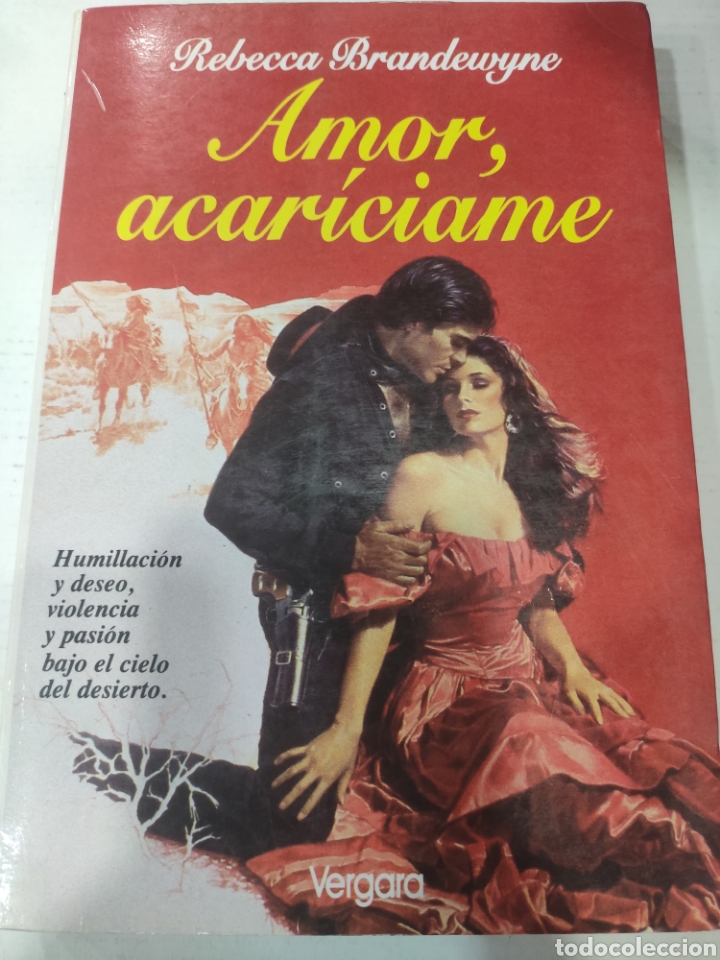 Second hand books: AMOR ACARICIAME. REBECCA BRANDEWYNE