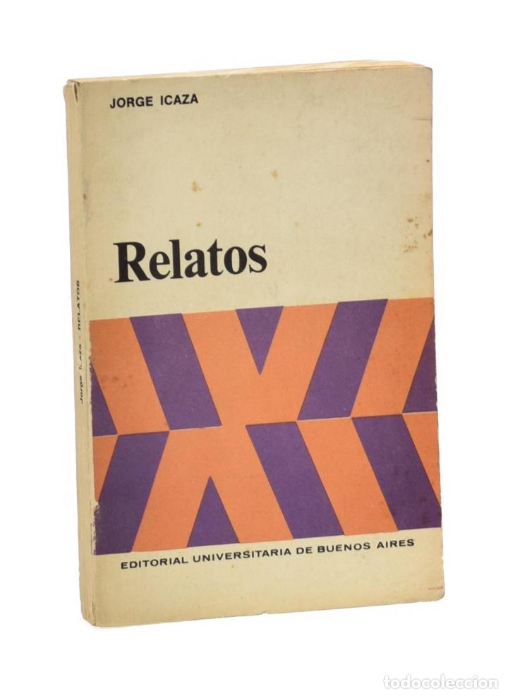 Libros de segunda mano: RELATOS - ICAZA, Jorge - Foto 1