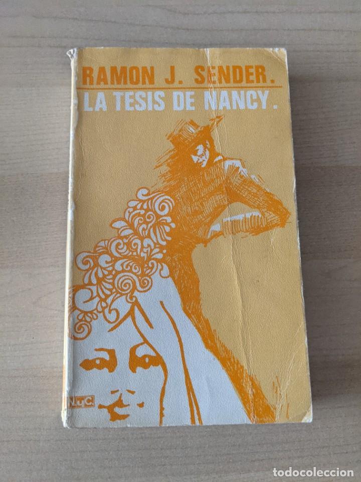 Libros de segunda mano: LA TESIS DE NANCY. RAM&Oacute;N J. SENDER - Foto 1