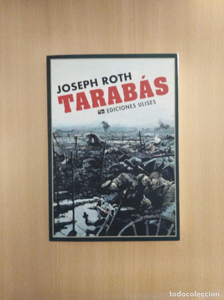 Libros de segunda mano: TARAB&Aacute;S. Joseph Roth - Foto 1