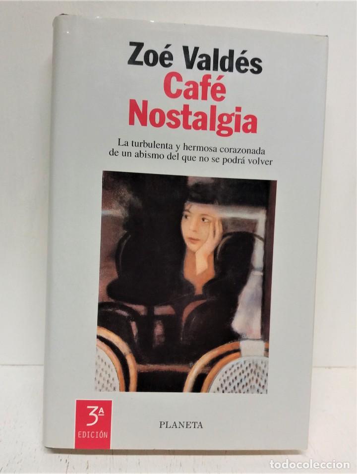 Libros de segunda mano: Libro Caf&eacute; Nostalgia. Zo&eacute; Vald&eacute;s - Foto 1