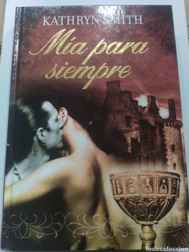 Libros de segunda mano: MIA PARA SIEMPRE. KATHRYN SMITH - Foto 1