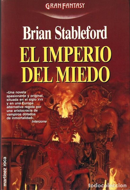 Libros de segunda mano: EL IMPERIO DEL MIEDO BRIAN STABLEFORD - Foto 1