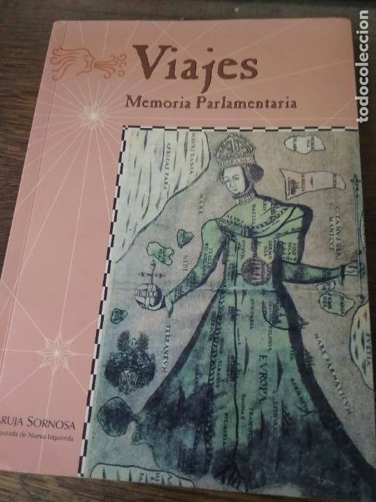 Gebrauchte B&uuml;cher: Viajes memoria parlamentaria, Maruja Sornosa. L.22975-108