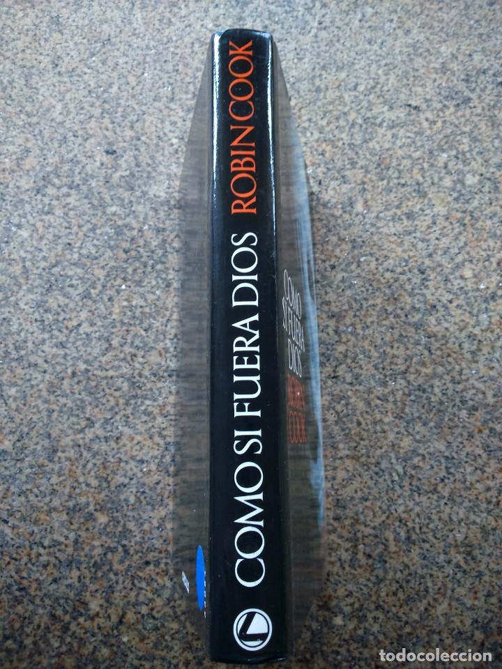 Libros de segunda mano: COMO SI FUERA DIOS -- ROBIN COOK -- CIRCULO 1985 -- - Foto 3