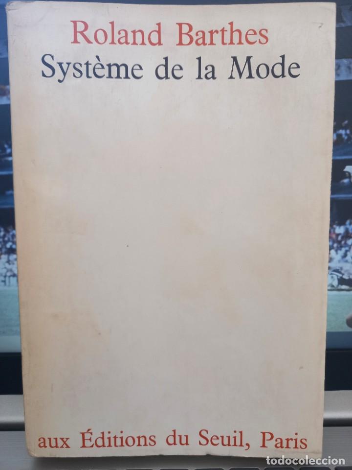 Libros de segunda mano: Roland Barthes - Systeme Seuil, Par&iacute;s 1967 - Foto 1