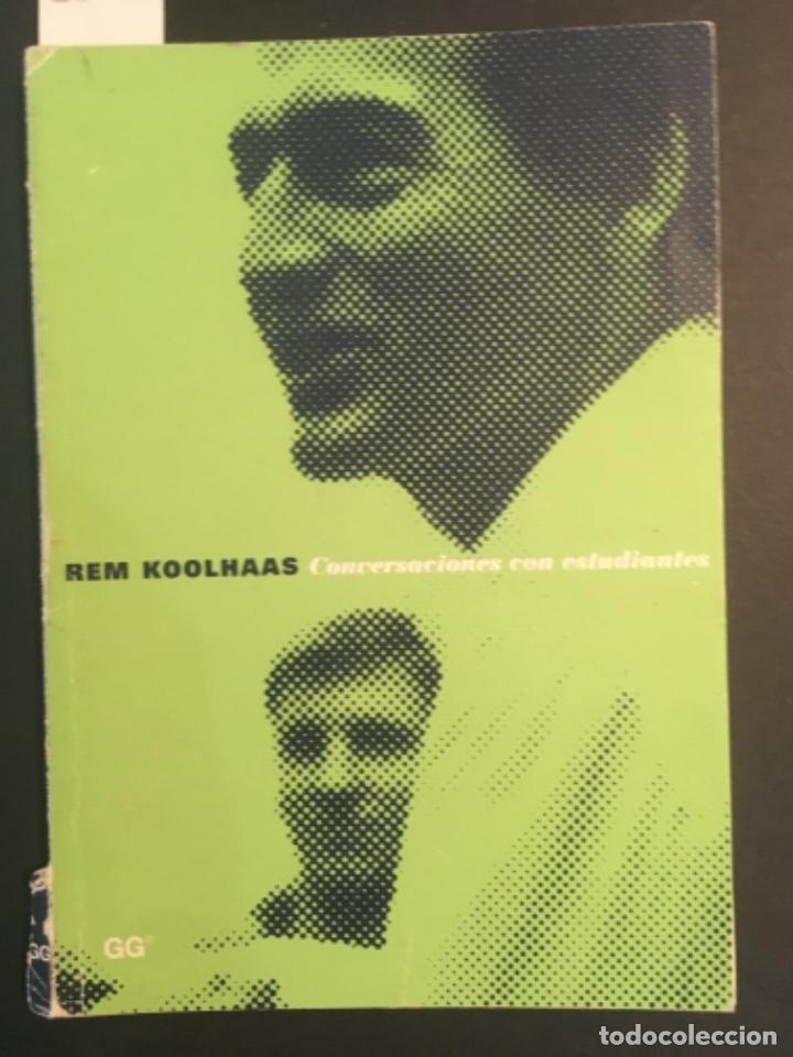 Libros de segunda mano: CONVERSACIONES CON ESTUDIANTES, REM KOOLHAAS - Foto 1