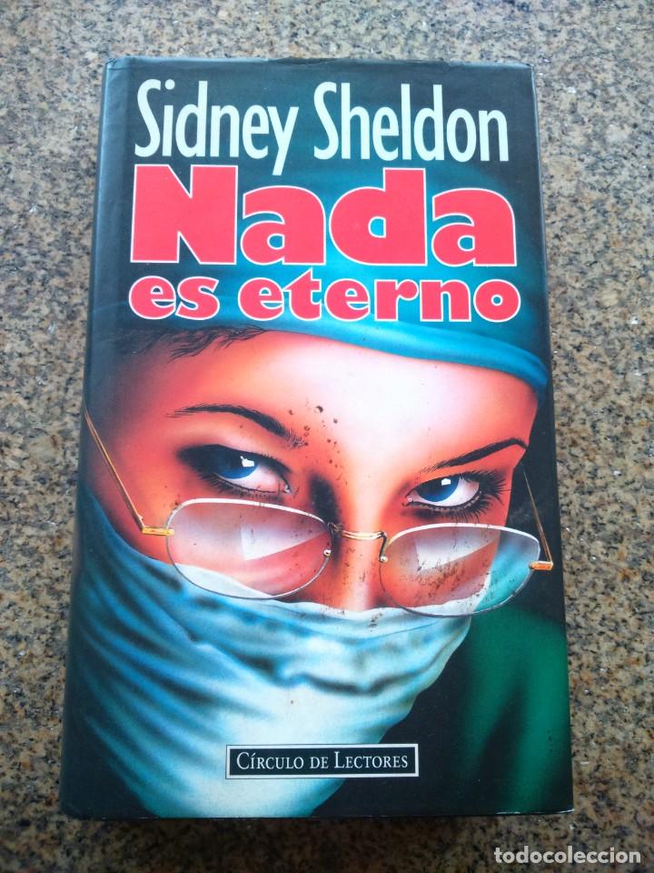 Libros de segunda mano: NADA ES ETERNO -- SIDNEY SHELDON - CIRCULO 1995 -- - Foto 1