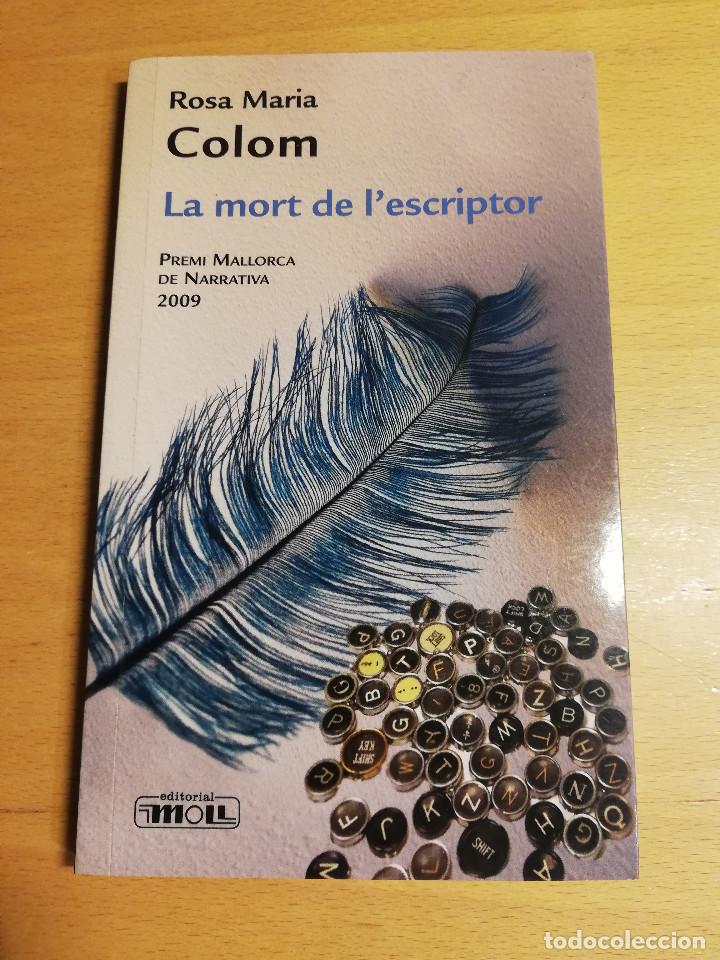 Libros de segunda mano: LA MORT DE LESCRIPTOR (ROSA MARIA COLOM) - Foto 1