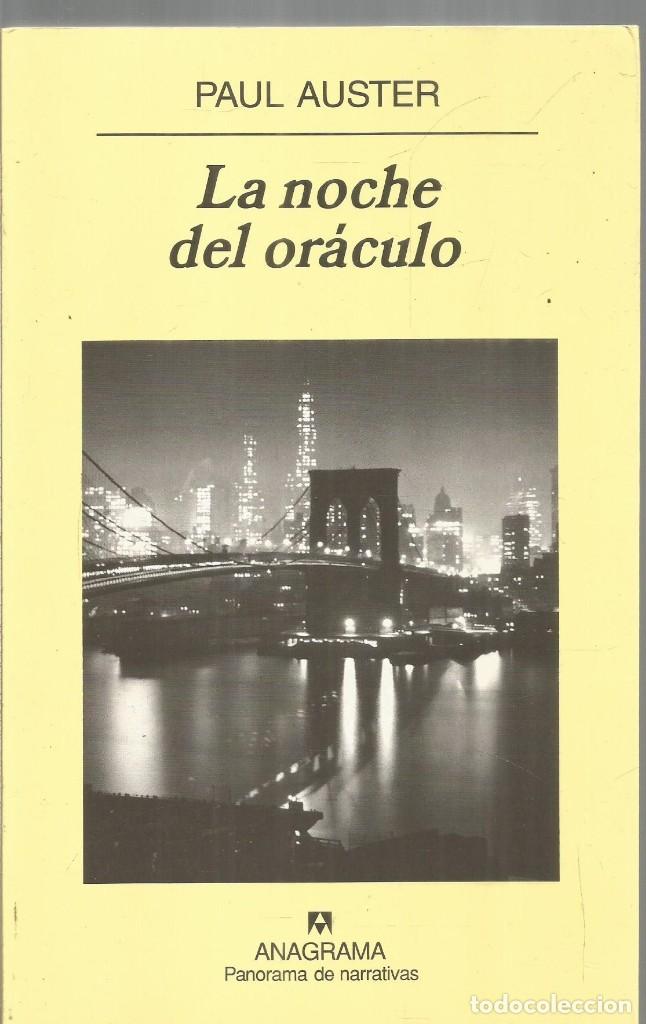 Libros de segunda mano: PAUL AUSTER. LA NOCHE DEL ORACULO. ANAGRAMA. - Foto 1